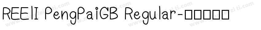REElI PengPaiGB Regular字体转换